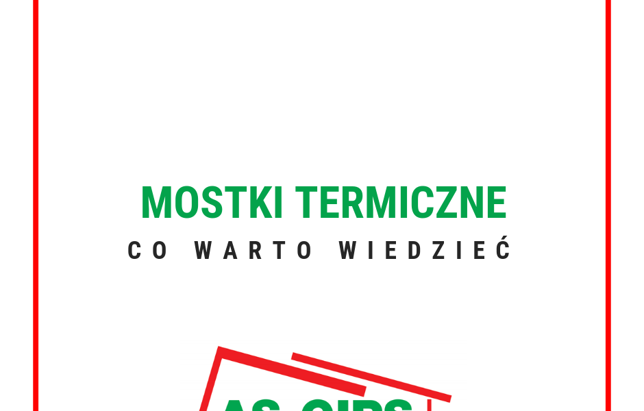 mostki termiczne co warto wiedzieć