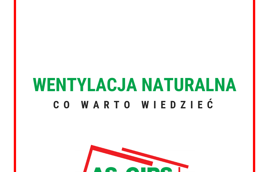 wentylacja naturalna co warto wiedzieć