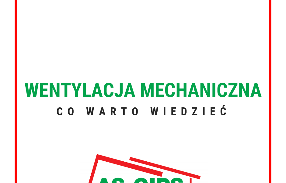 wentylacja mechaniczna co warto wiedzieć