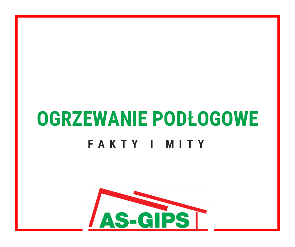 ogrzewanie podłogowe fakty i mity