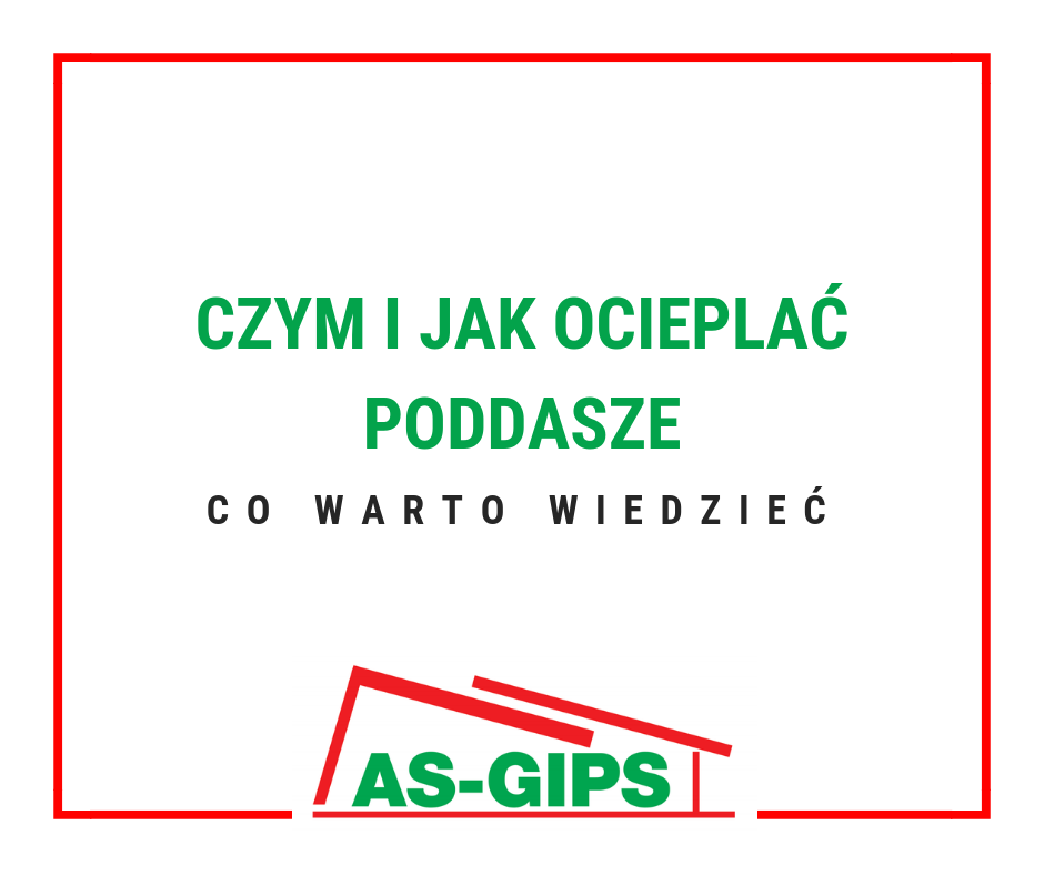 czym i jak ocieplać poddasze co warto wiedzieć